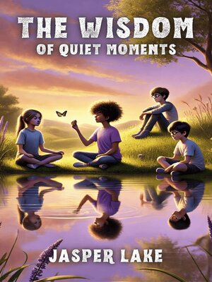cover image of The Wisdom of Quiet Moments